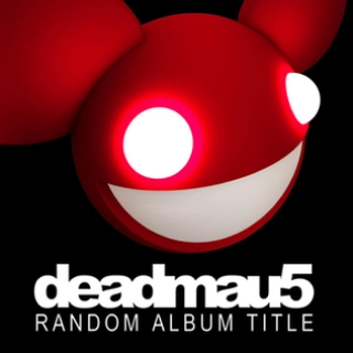 Deadmau5 - Random Album Title Artwork